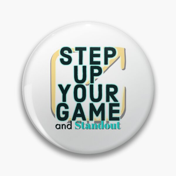 Item preview, Step up  Your Game - on White designed and sold by simpleones.