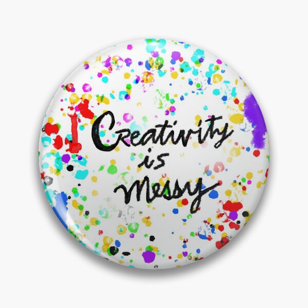 Item preview, Creativity is Messy! designed and sold by Linda Maliuana.