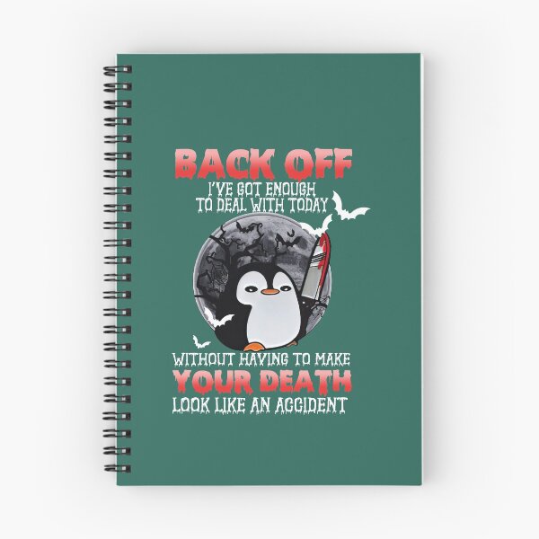 Item preview, Penguin Back Off I'Ve Got Enough To Deal With Today designed and sold by TowTowStudio.