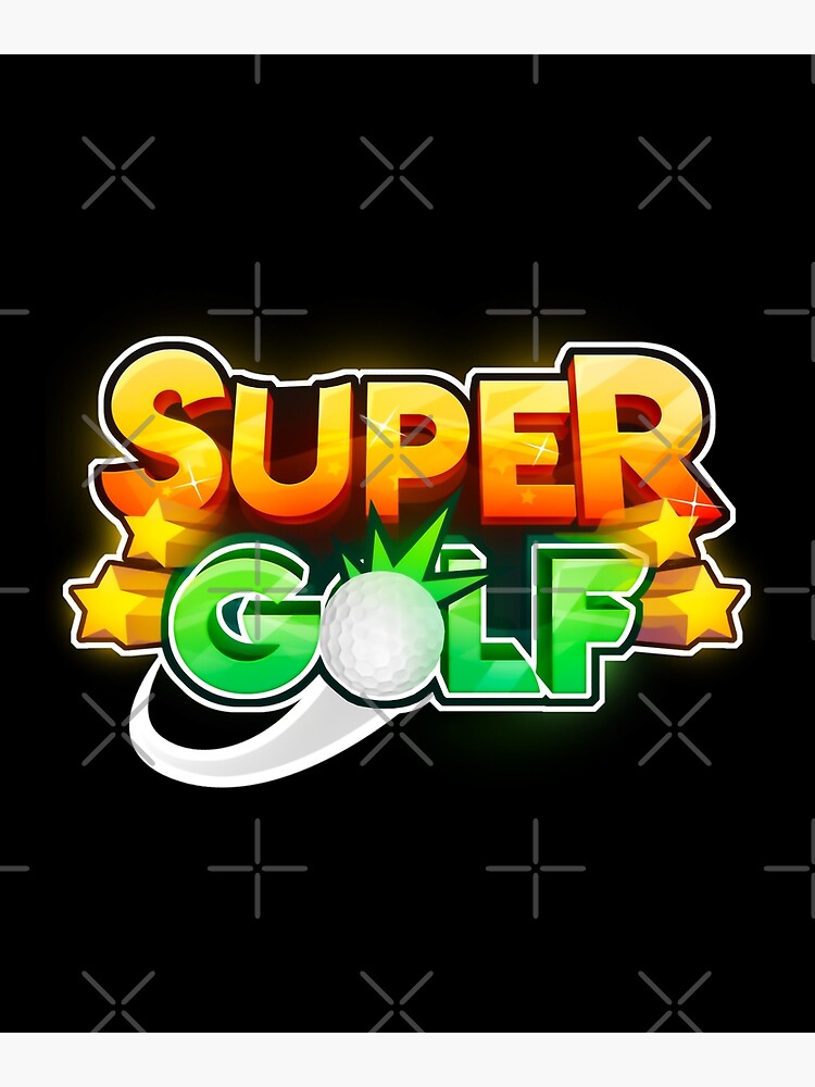 Funny Gaming Noob - Super Golf Poster for Sale by UTVankdesign