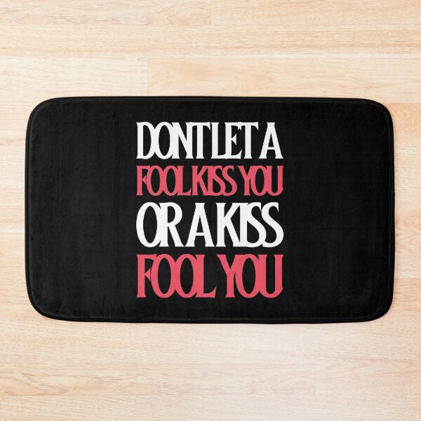 Item preview, Dont Let a Fool Kiss You or a Kiss Fool You - Can I Get a Kiss designed and sold by HStudioPrints.