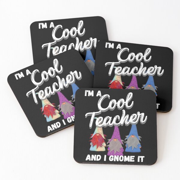 Item preview, I'm a Cool Teacher and I Gnome It - Cool Teacher Gnomes - by Boo-da-chay designed and sold by Boo-da-chay.