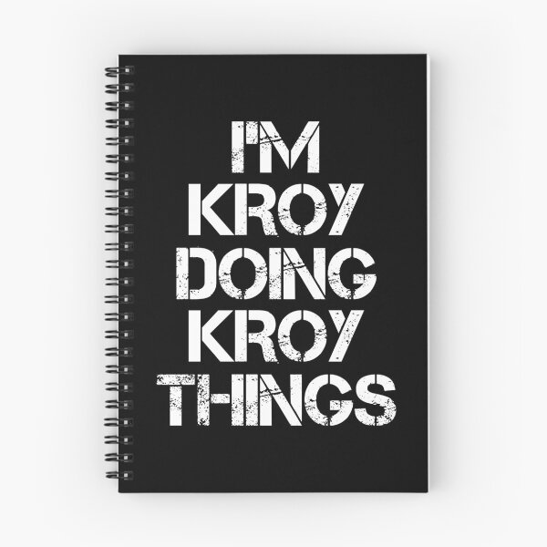 Item preview, Kroy Name T Shirt - Doing Kroy Things Name Gift Item Tee designed and sold by nauglesamatha.
