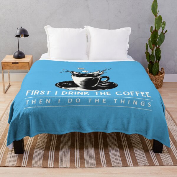 Item preview, First I Drink the Coffee Then I Do the Things designed and sold by ShawandaDuncan.