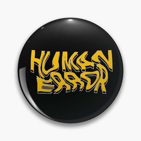 Item preview, Human error designed and sold by Snatchedesigns.
