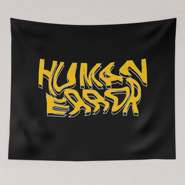 Item preview, Human error designed and sold by Snatchedesigns.
