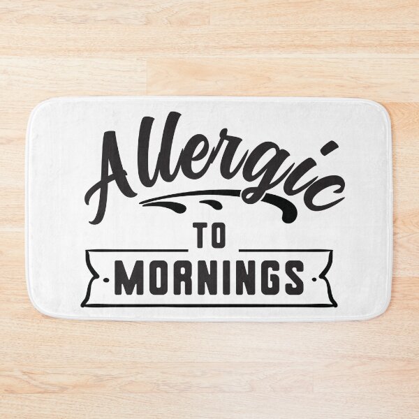 Item preview, Allergic to Mornings - Not a Morning Person designed and sold by Rhu Creations.