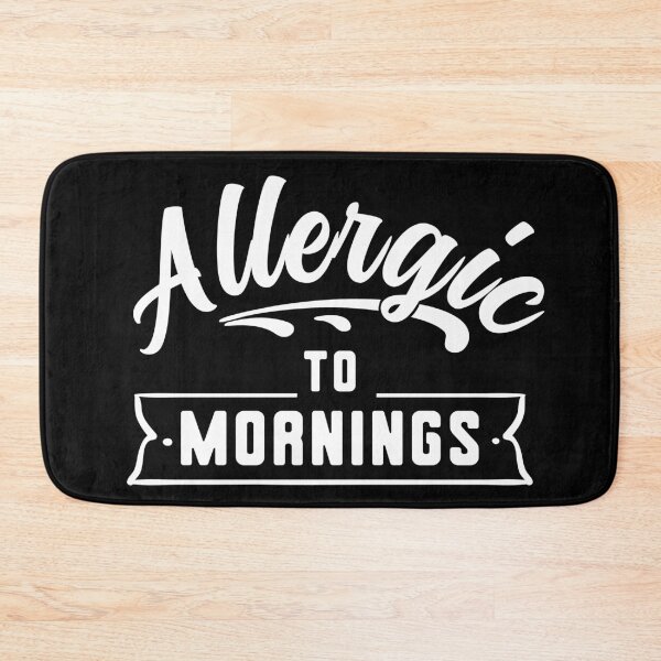 Item preview, Allergic to Mornings - Not a Morning Person designed and sold by Rhu Creations.