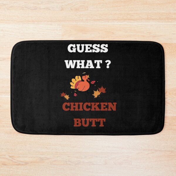 Item preview, Funny Guess What? Chicken Butt! designed and sold by Recti.