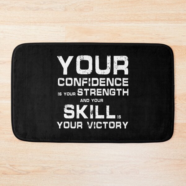 Item preview, your confidence is your strength and your skill is your victory. designed and sold by lakshithared.