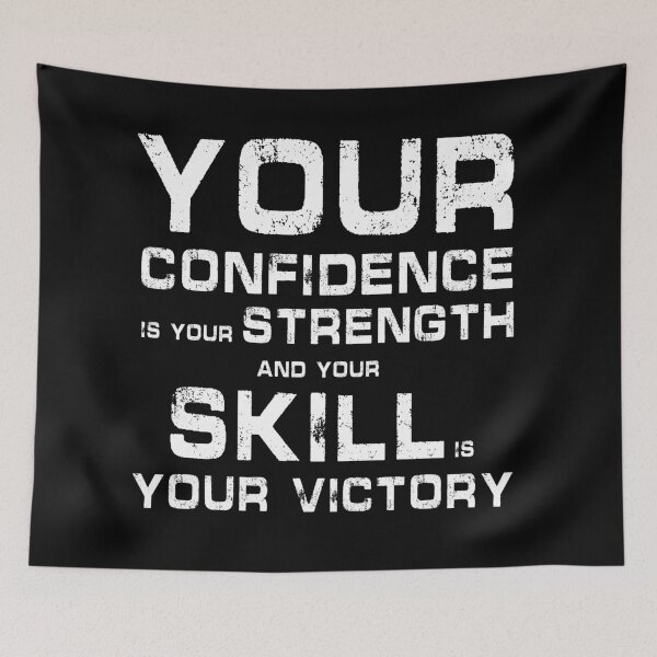 Item preview, your confidence is your strength and your skill is your victory. designed and sold by lakshithared.