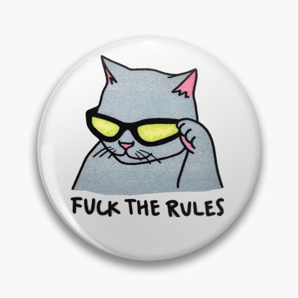 Item preview, Fuck The Rules designed and sold by ompunkdesign.
