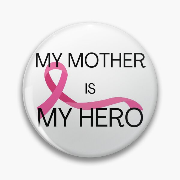 Item preview, My Mother is my Hero - Breast Cancer designed and sold by Inspired2Live.