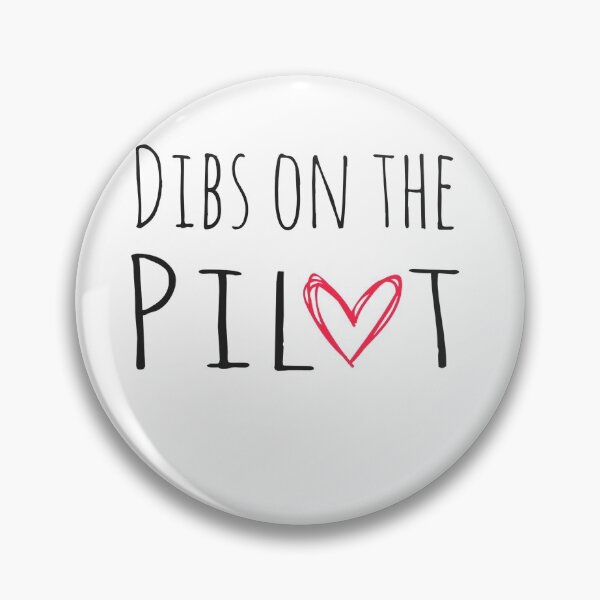 Item preview, Dibs on the Pilot designed and sold by PaulPolygonart.