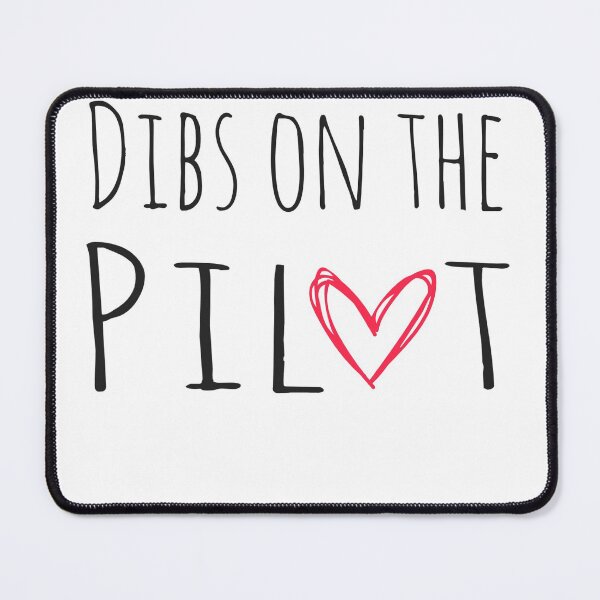 Item preview, Dibs on the Pilot designed and sold by PaulPolygonart.