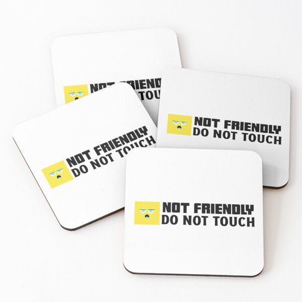 Item preview, Not Friendly - Do Not Touch designed and sold by crazydotdesigns.