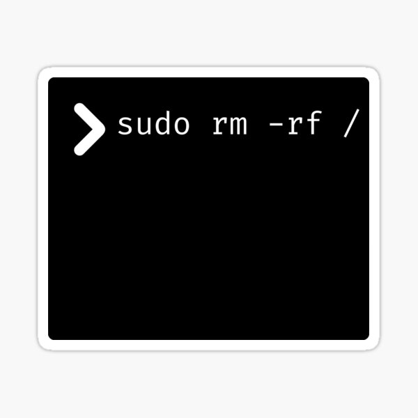 sudo-rm-rf-delete-all-linux-command-line-terminal-sticker-for