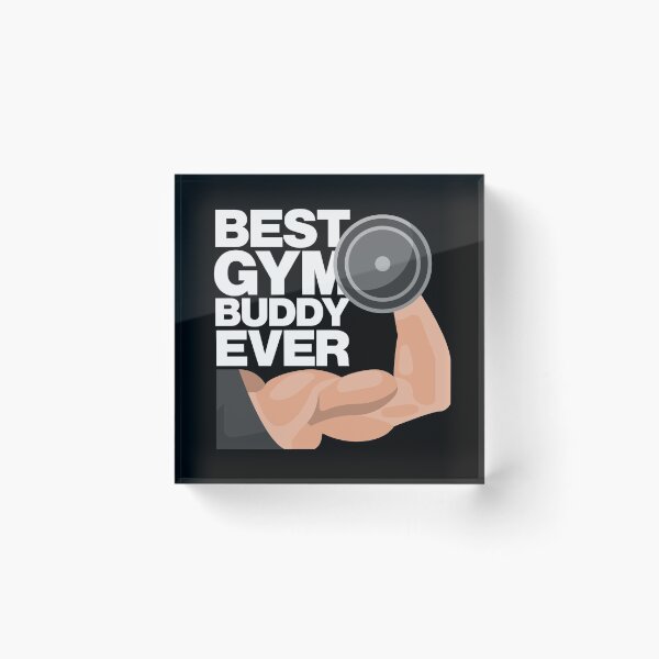 Item preview, BEST GYM BUDDY EVER designed and sold by LuuDesigns.