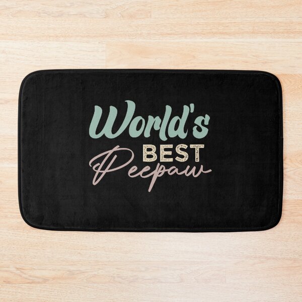 Item preview, World's Best Peepaw designed and sold by medbdj.