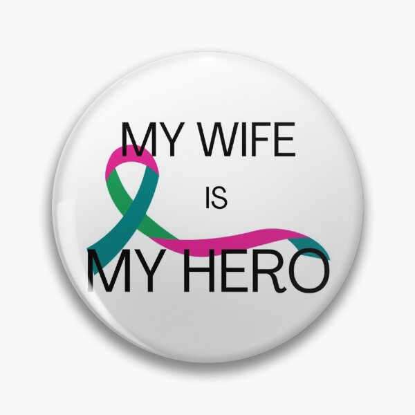 Item preview, My Wife is my Hero - Metastatic Breast Cancer designed and sold by Inspired2Live.