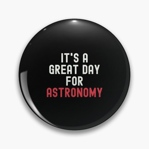 Item preview, It's a Great Day for Astronomy designed and sold by kindxinn.