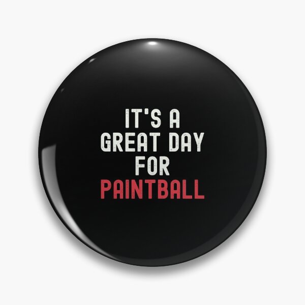 Item preview, It's a Great Day for Paintball designed and sold by kindxinn.