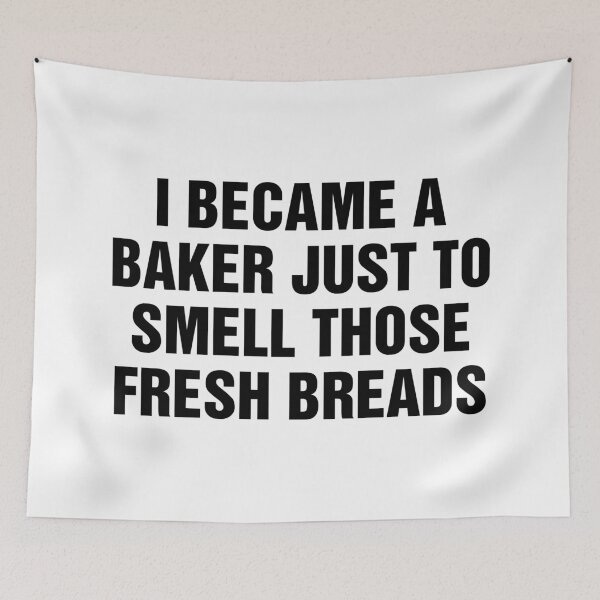 Item preview, I became a baker just to smell those fresh breads designed and sold by allysmar.