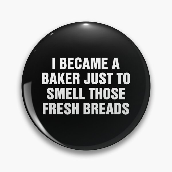 Item preview, I became a baker just to smell those fresh breads designed and sold by allysmar.