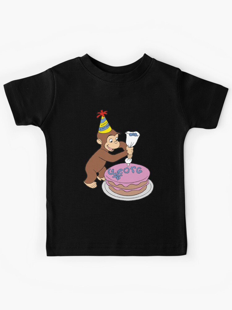 Curious George Birthday Cake Curious George Kids T-Shirt Curious George Birthday Cake Curious George Kids T-Shirt