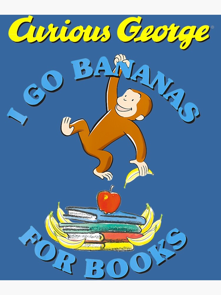 Curious George I Go Bananas For Books Book Stack Graphic Tee Curious George I Go Bananas For Books Book Stack Graphic Tee