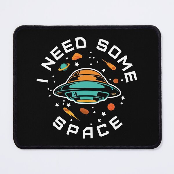Item preview, I Need Some Space designed and sold by designandclouds.