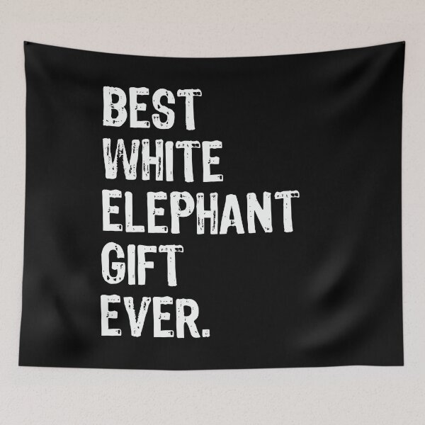 Item preview, Best White Elephant Gift Ever - Funny Christmas design designed and sold by TopRatedDesigns.