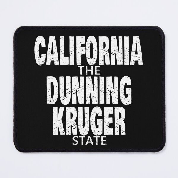 Item preview, Dunning-Kruger effect California state designed and sold by jdtees.