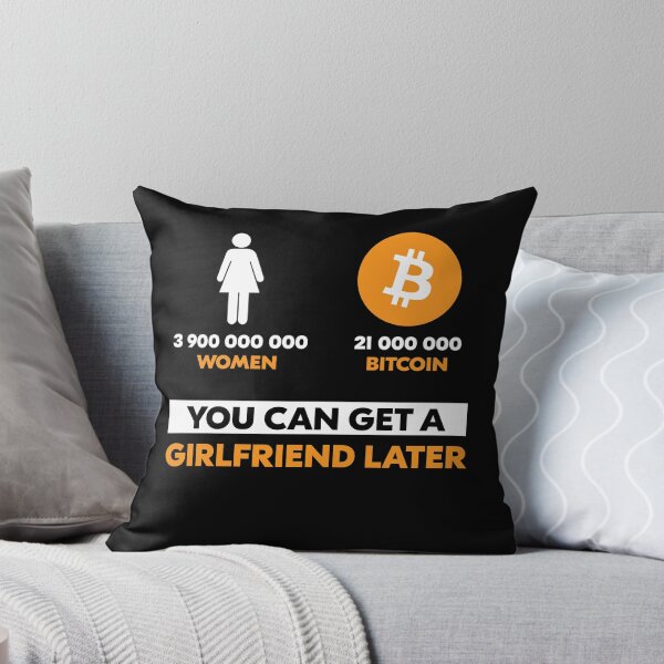 Item preview, Crypto 21 Million Bitcoin You Can Get A Girlfriend Later designed and sold by iceteeselling.