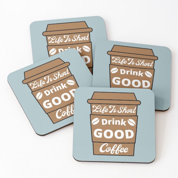 Item preview, Life Is Short Drink Good Coffee, Coffee Lovers, Coffee Cup designed and sold by Coralgb.