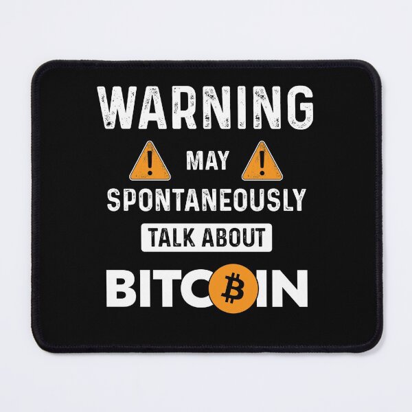 Item preview, Warning May Spontaneously Talk About Bitcoin Crypto designed and sold by iceteeselling.