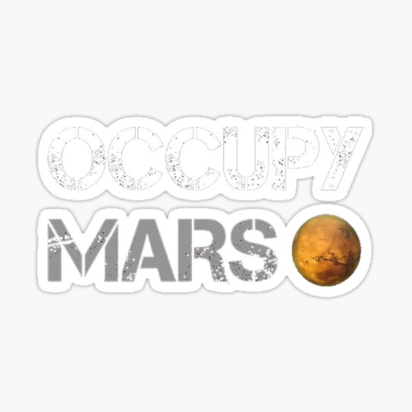 Item preview, Occupy Mars - Thanksgiving, Christmas And Birthday Party Gift Ideas for Elon Musk Lovers and Fans designed and sold by Memeing Everything.