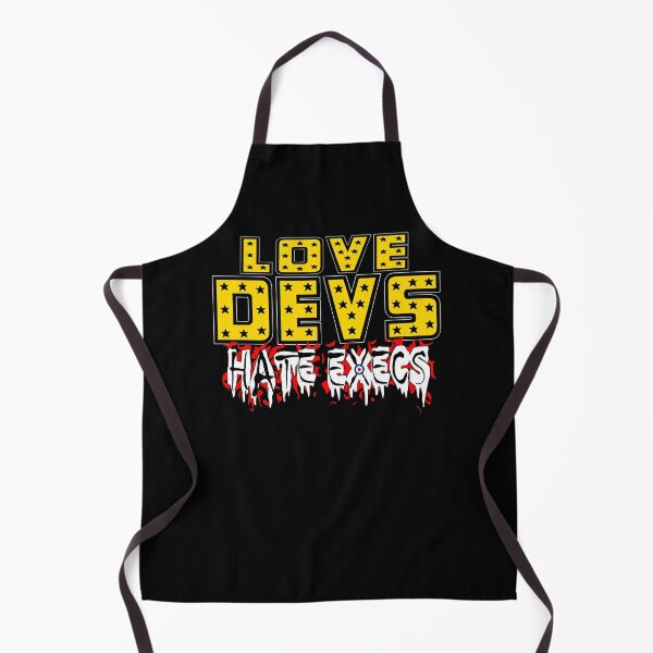 Item preview, LOVE DEVS HATE EXECS designed and sold by JFDITV.