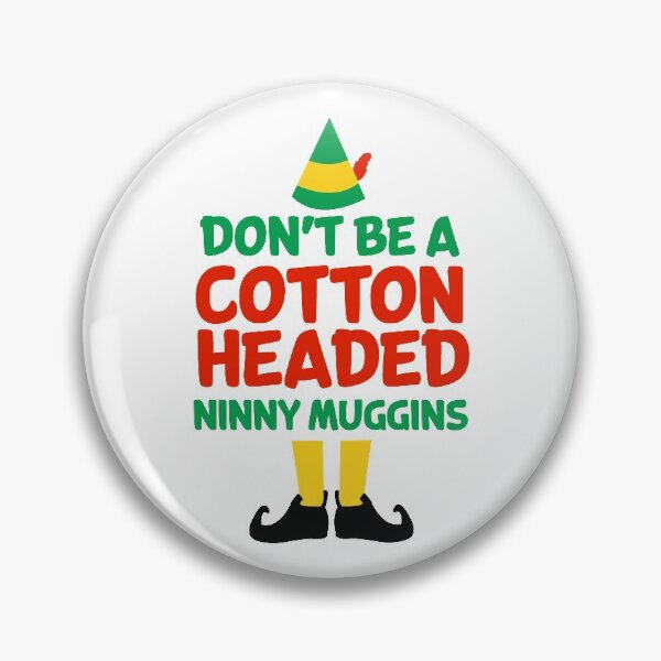 Item preview, Funny Elf Cotton Headed Ninny Muggins designed and sold by AllboutTeesigns.