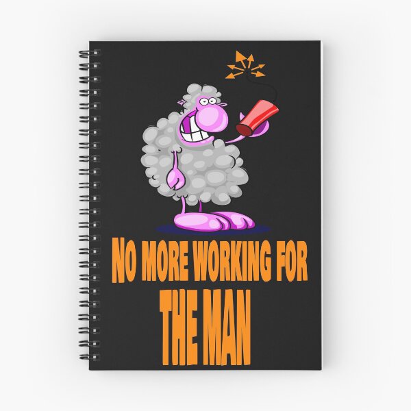 Item preview, No more working for The Man designed and sold by Areashor.