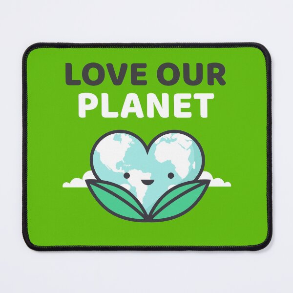 Item preview, Love Our Planet designed and sold by TwistedEarth.