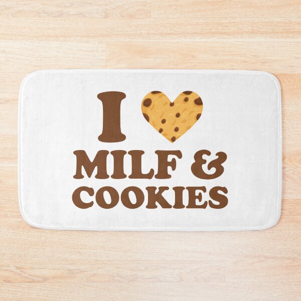 Item preview, I Love MILF And Cookies designed and sold by DAFIN.