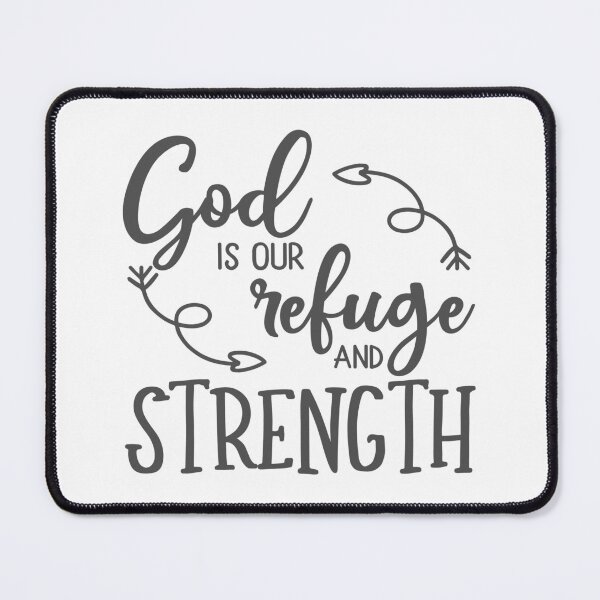 Item preview, Christian Design - God is our Refuge and Strength from Psalm 46 verse 1 designed and sold by simplydesignart.