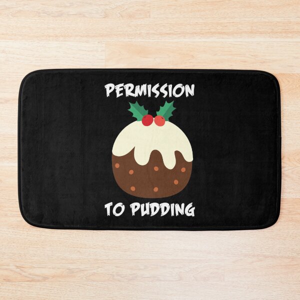 Item preview, Permission to Pudding - Funny | Witty Christmas pudding design designed and sold by HROC.