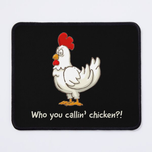 Item preview, Angry chicken - Who you callin chicken? designed and sold by TwistedEarth.