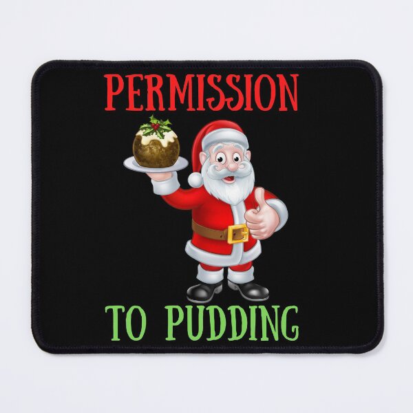 Item preview, Permission to Pudding - Funny | Witty Christmas pudding design designed and sold by HROC.