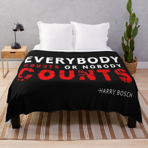 Item preview, Everybody counts or nobody counts - Detective bosch designed and sold by lakshithared.