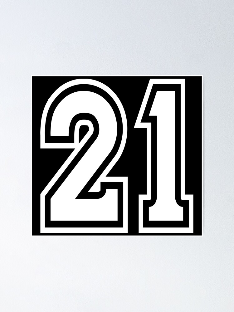 21 American Football Classic Vintage Sport Jersey Number in black number on  white background for american football, baseball or basketball Poster by  Marcin Adrian