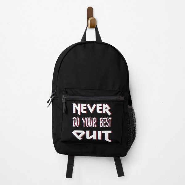Item preview, Never Do Your Best Quit designed and sold by bahicharafe.