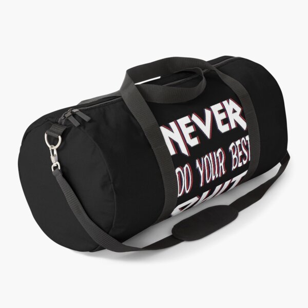 Item preview, Never Do Your Best Quit designed and sold by bahicharafe.